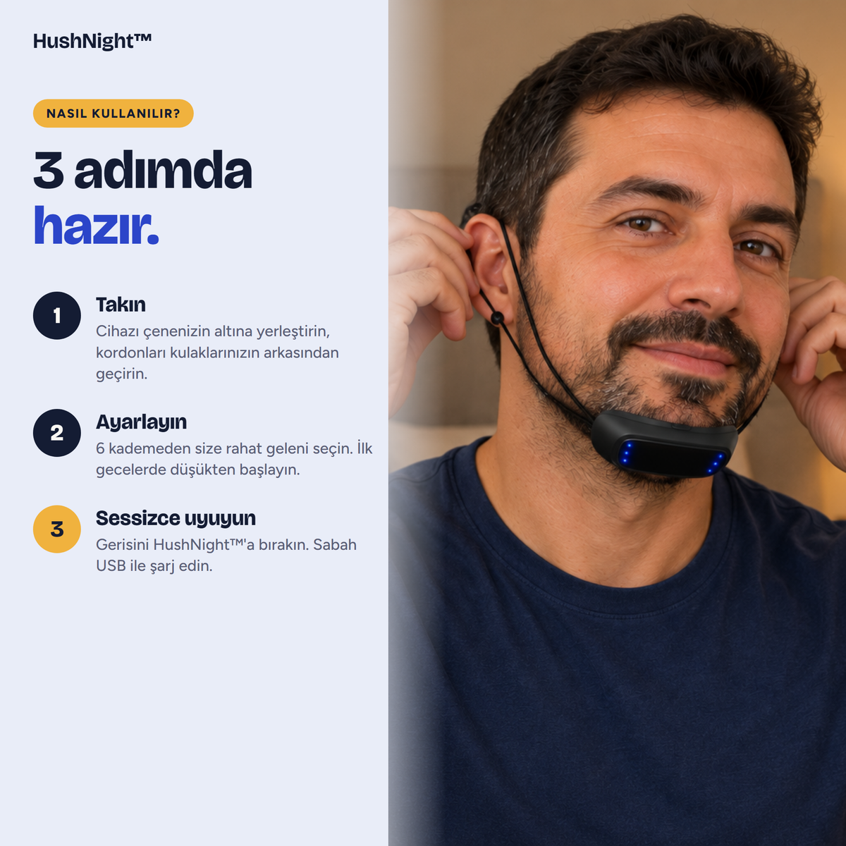 HushNight™ 3 adımda kullanım: takın, ayarlayın, uyuyun