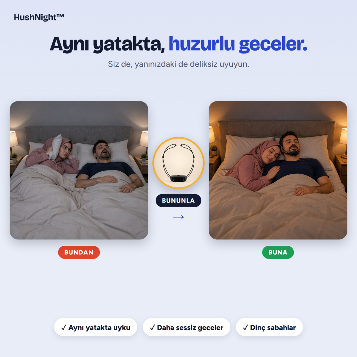Önce ve sonra: aynı yatakta huzurlu geceler